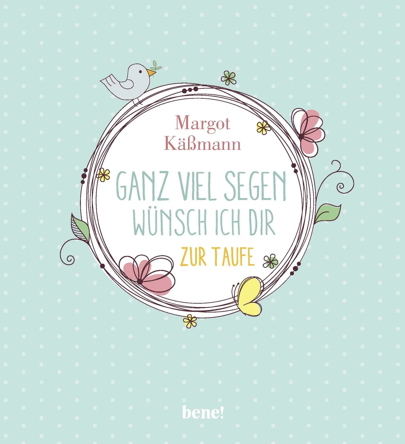 Buchcover von 'Ganz viel Segen wünsch ich dir' - Gebundene Ausgabe von Margot Käßmann
