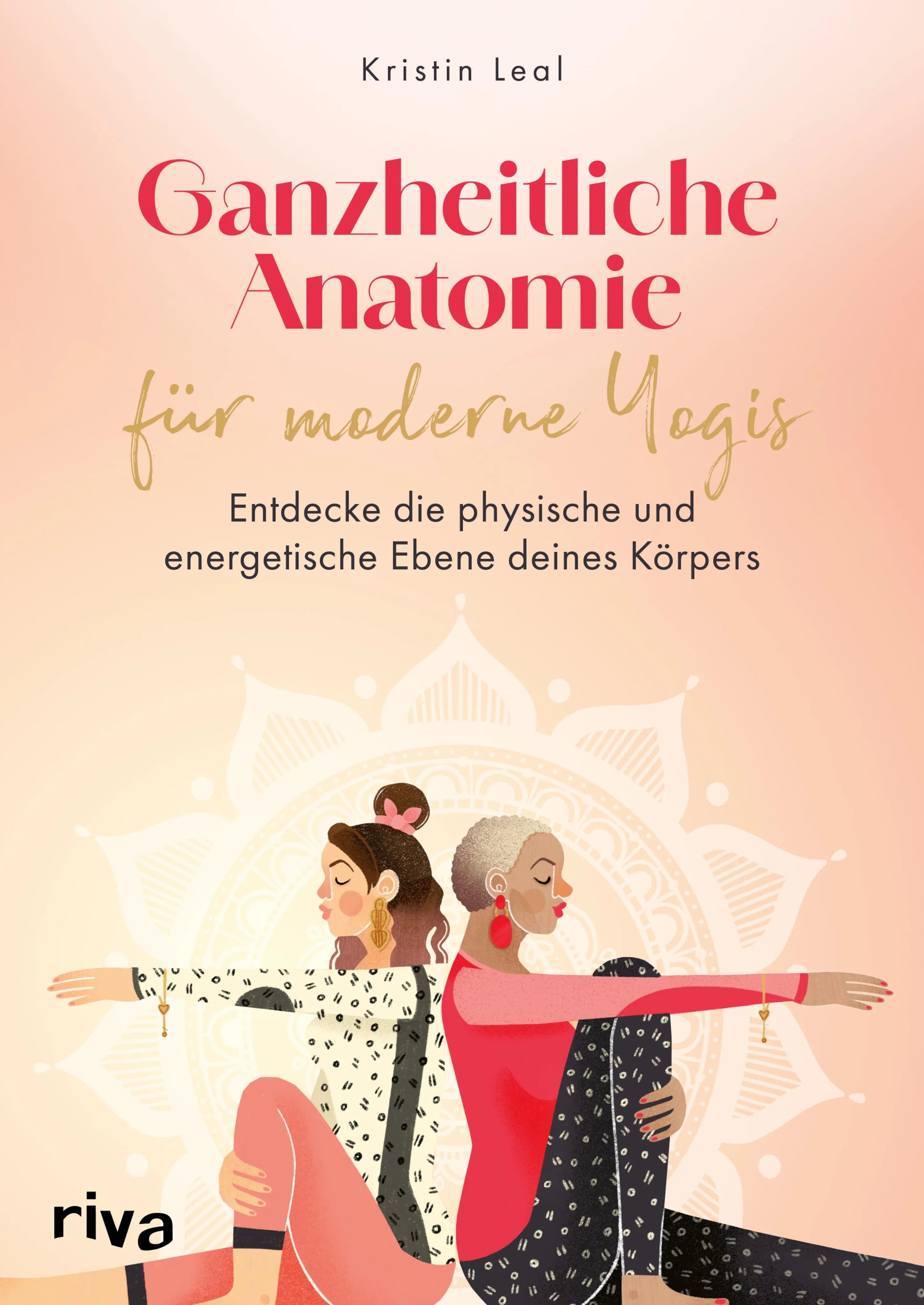 Cover: Ganzheitliche Anatomie für moderne Yogis (E-Book) von Kristin Leal