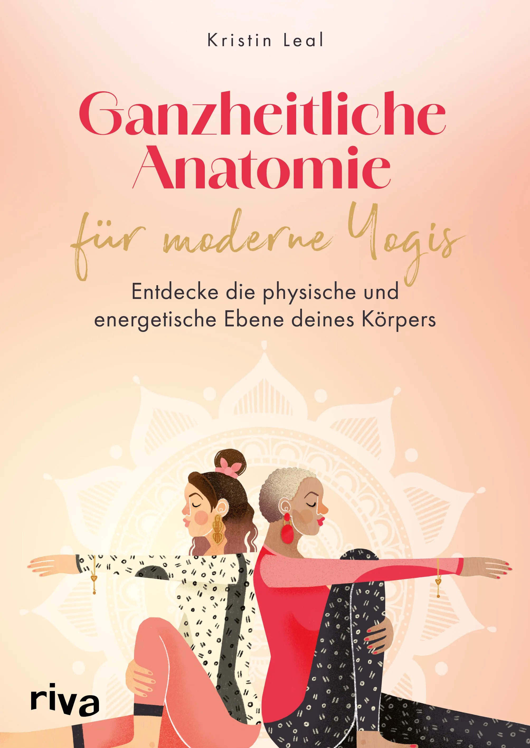 Buchcover von 'Ganzheitliche Anatomie für moderne Yogis' - Taschenbuch von Kristin Leal