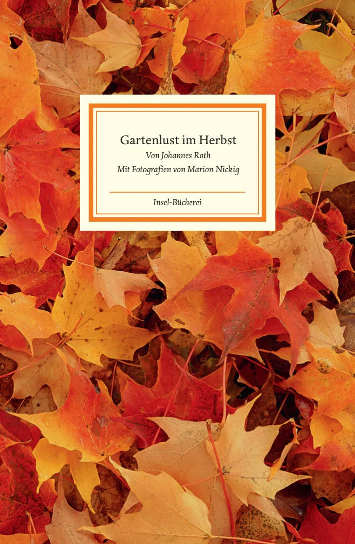 Buchcover von 'Gartenlust im Herbst' - Gebundene Ausgabe von Johannes Roth