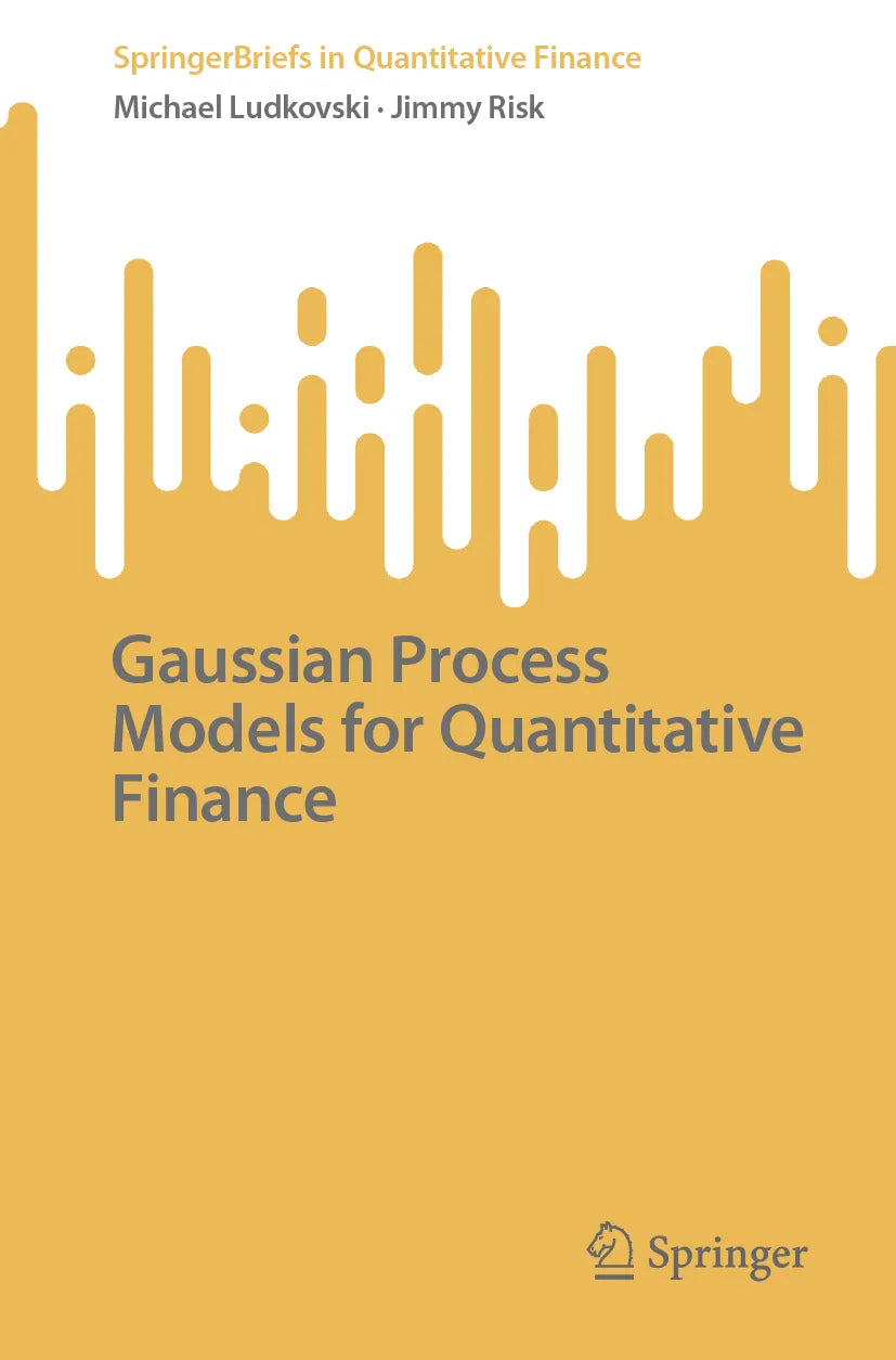 Cover: Gaussian Process Models for Quantitative Finance (E-Book) von Michael Ludkovski