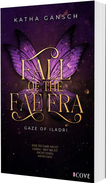 Buchcover von 'Gaze of Iladri 1: Fall of the Fae Era' - Taschenbuch von Katha Gansch