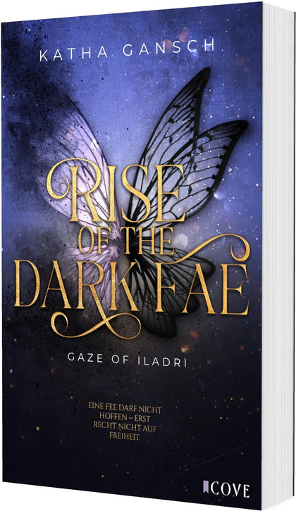 Buchcover von 'Gaze of Iladri 2: Rise of the Dark Fae' - Taschenbuch von Katha Gansch