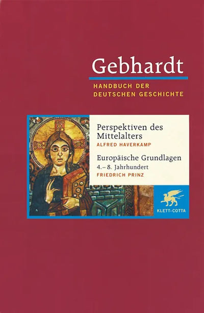 Gebhardt: Handbuch der deutschen Geschichte. Band 1