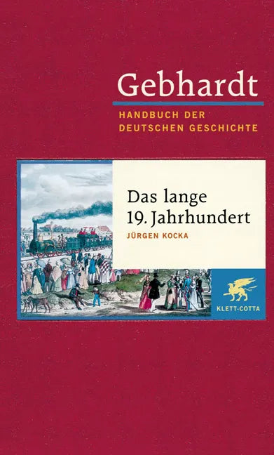 Buchcover von 'Gebhardt: Handbuch der deutschen Geschichte. Band 13' - Gebundene Ausgabe von Jürgen Kocka