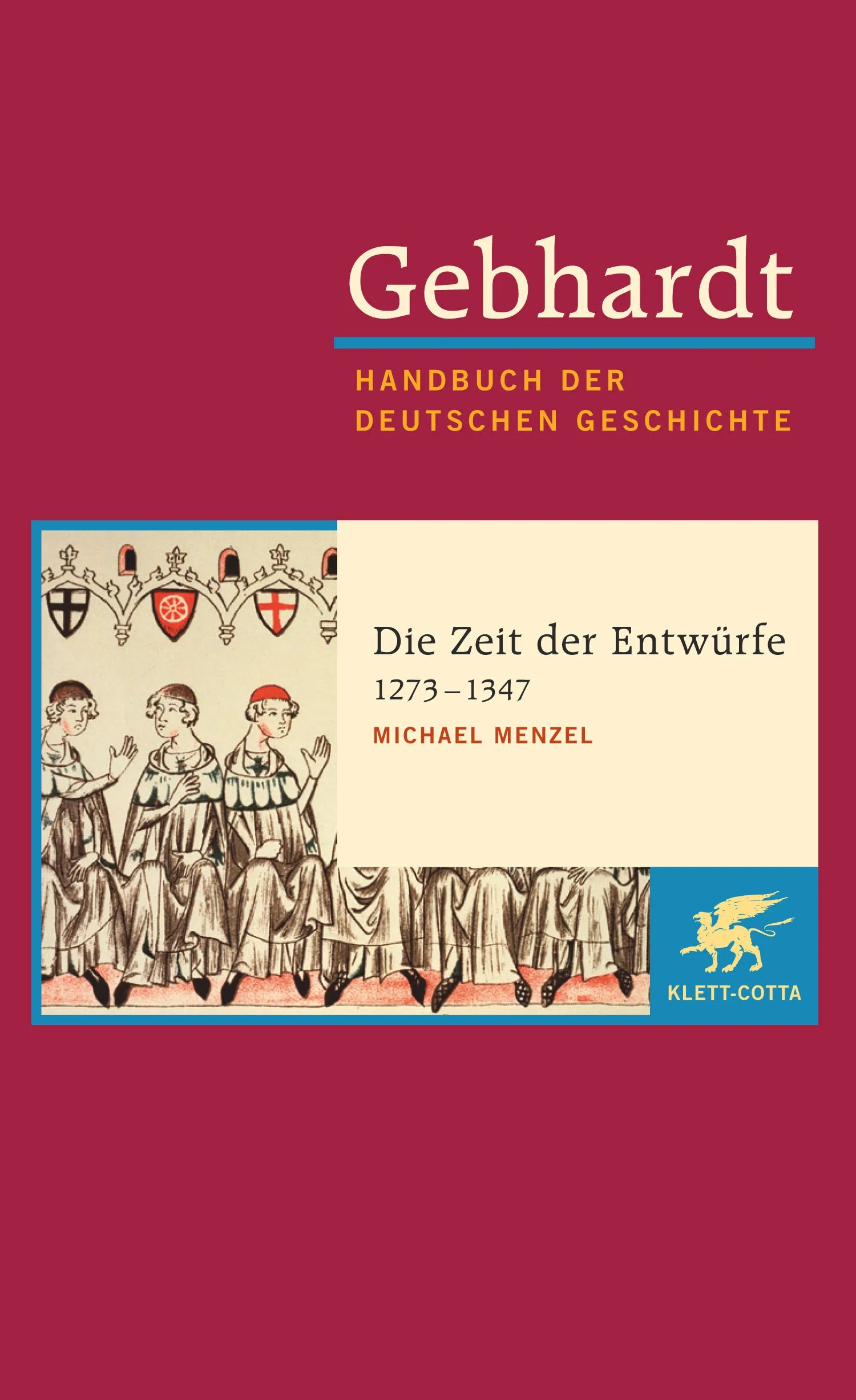 Buchcover von 'Gebhardt: Handbuch der deutschen Geschichte. Band 7a' - Gebundene Ausgabe von Michael Menzel