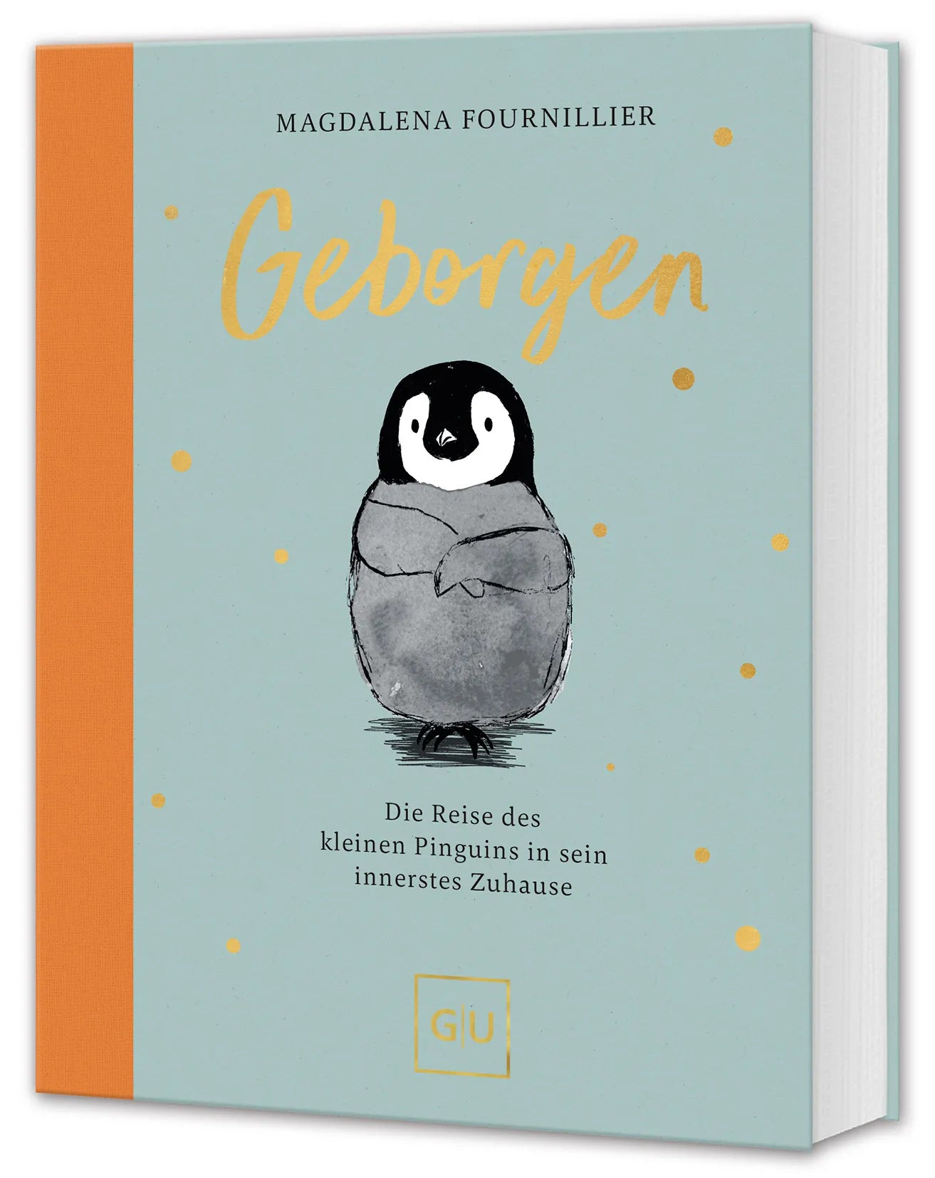 Buchcover von 'Geborgen' - Gebundene Ausgabe von Magdalena Fournillier