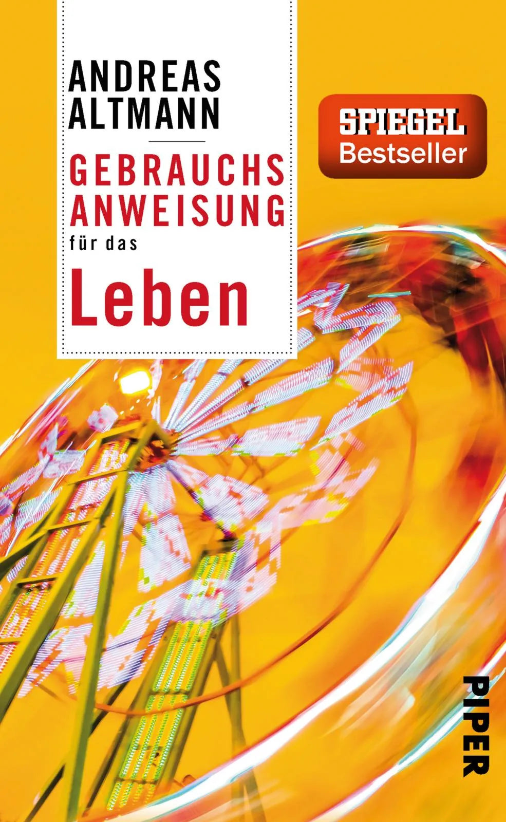 Buchcover von 'Gebrauchsanweisung für das Leben' - Taschenbuch von Andreas Altmann