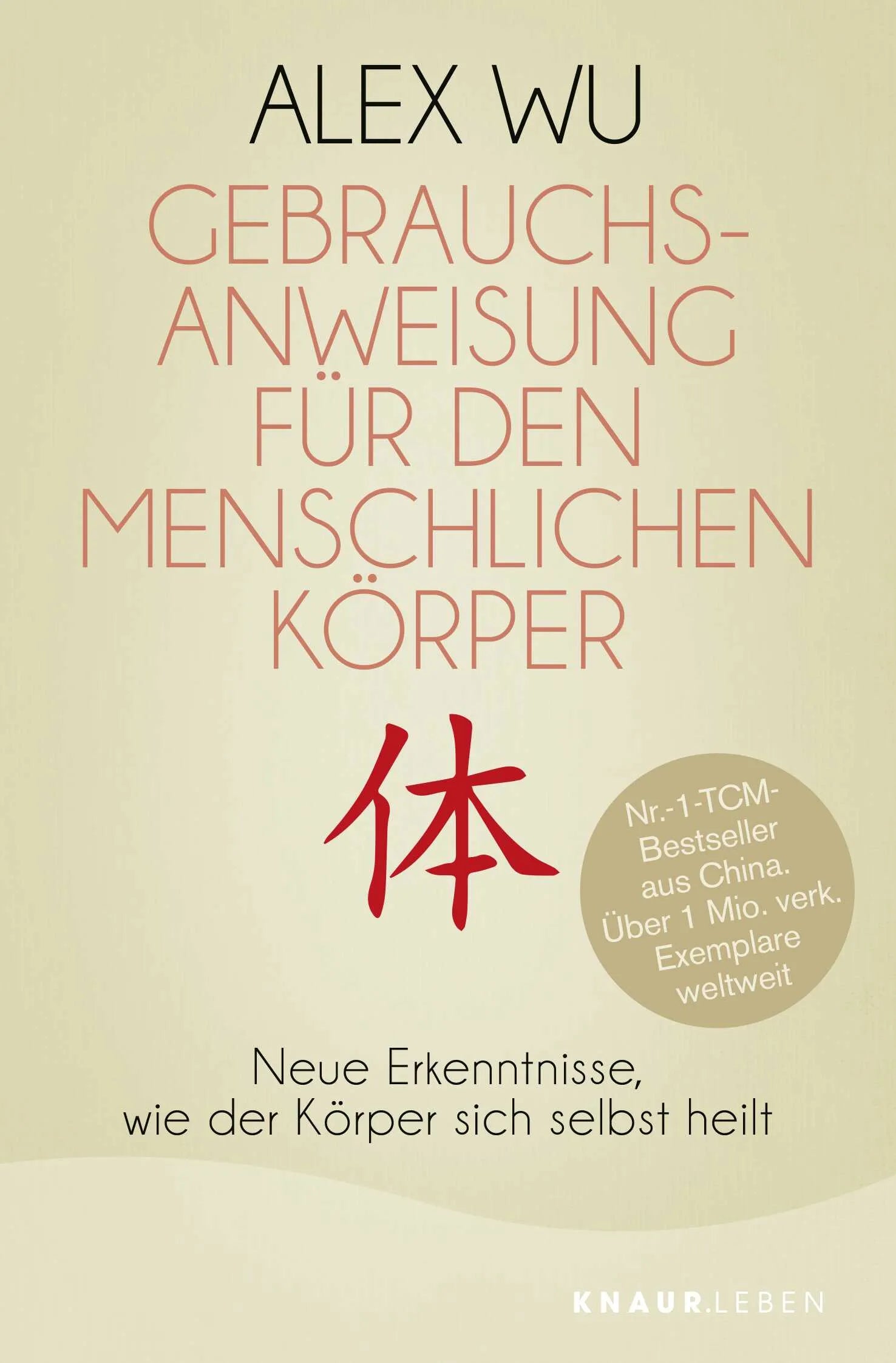 Buchcover von 'Gebrauchsanweisung für den menschlichen Körper' - Taschenbuch von Alex Wu