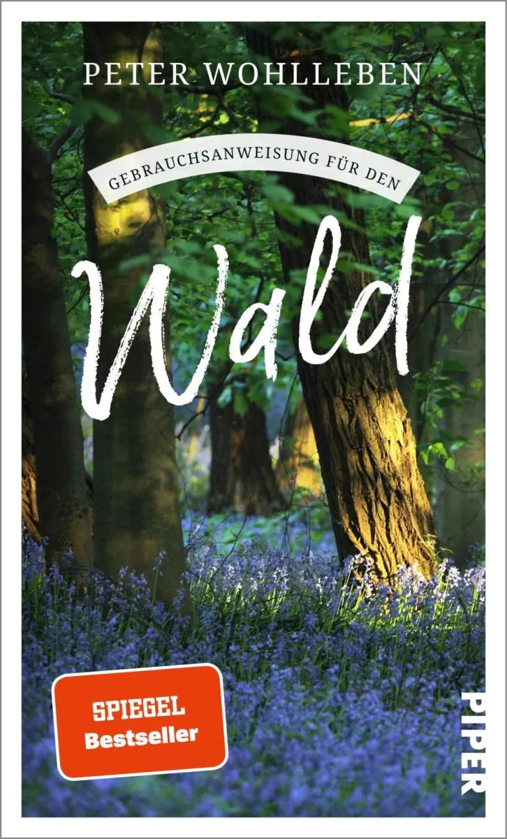 Cover: Gebrauchsanweisung für den Wald (E-Book) von Peter Wohlleben