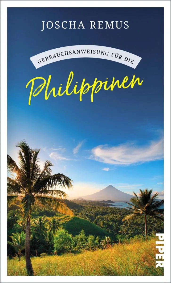 Cover: Gebrauchsanweisung für die Philippinen (E-Book) von Joscha Remus