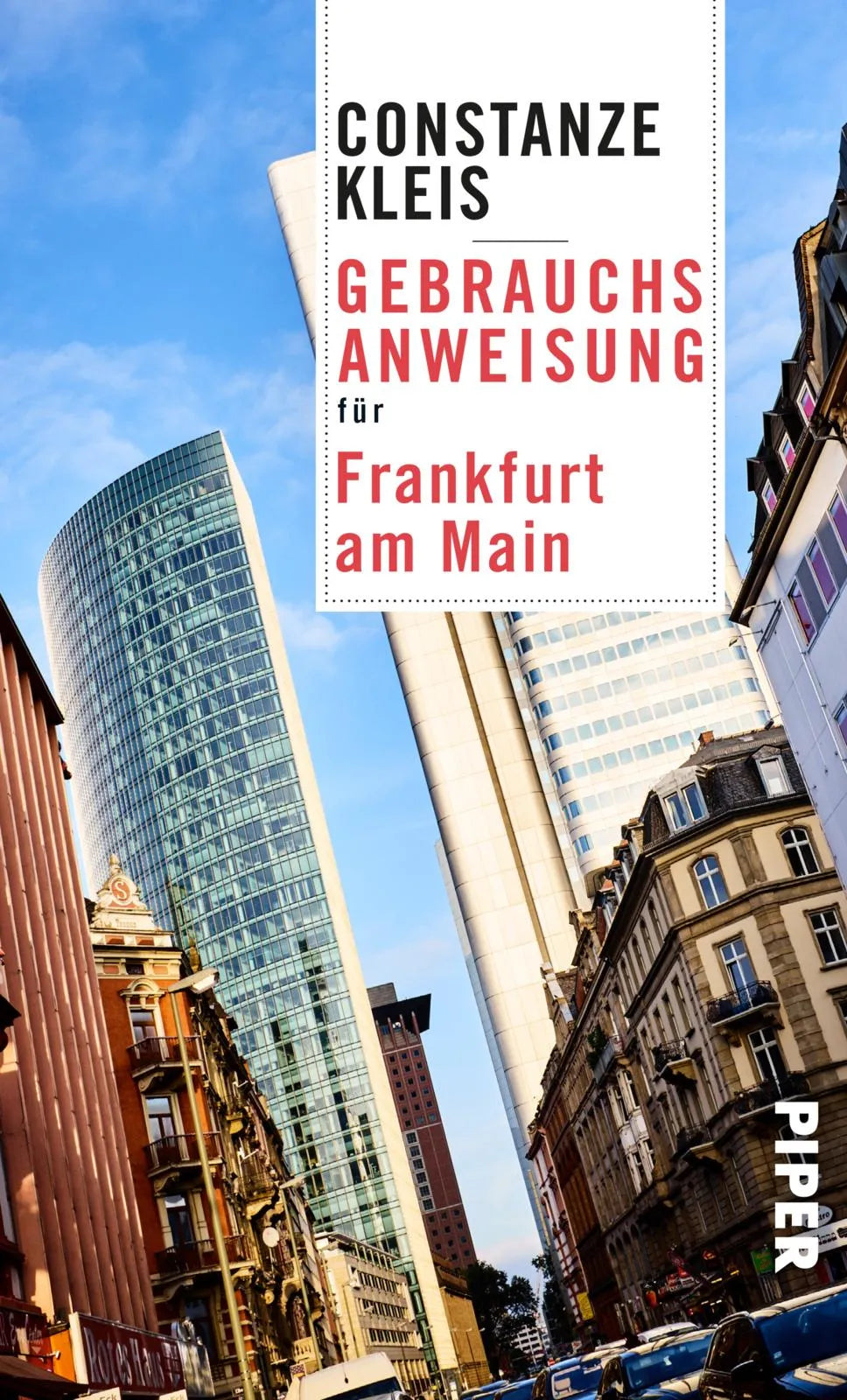 Buchcover von 'Gebrauchsanweisung für Frankfurt am Main' - Taschenbuch von Constanze Kleis