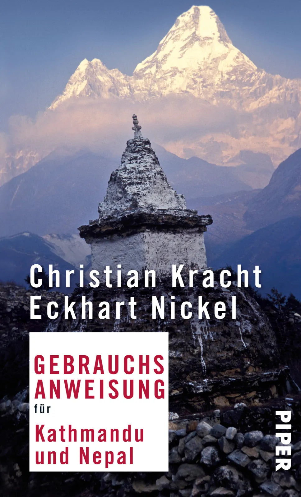 Buchcover von 'Gebrauchsanweisung für Kathmandu und Nepal' - Taschenbuch von Christian Kracht