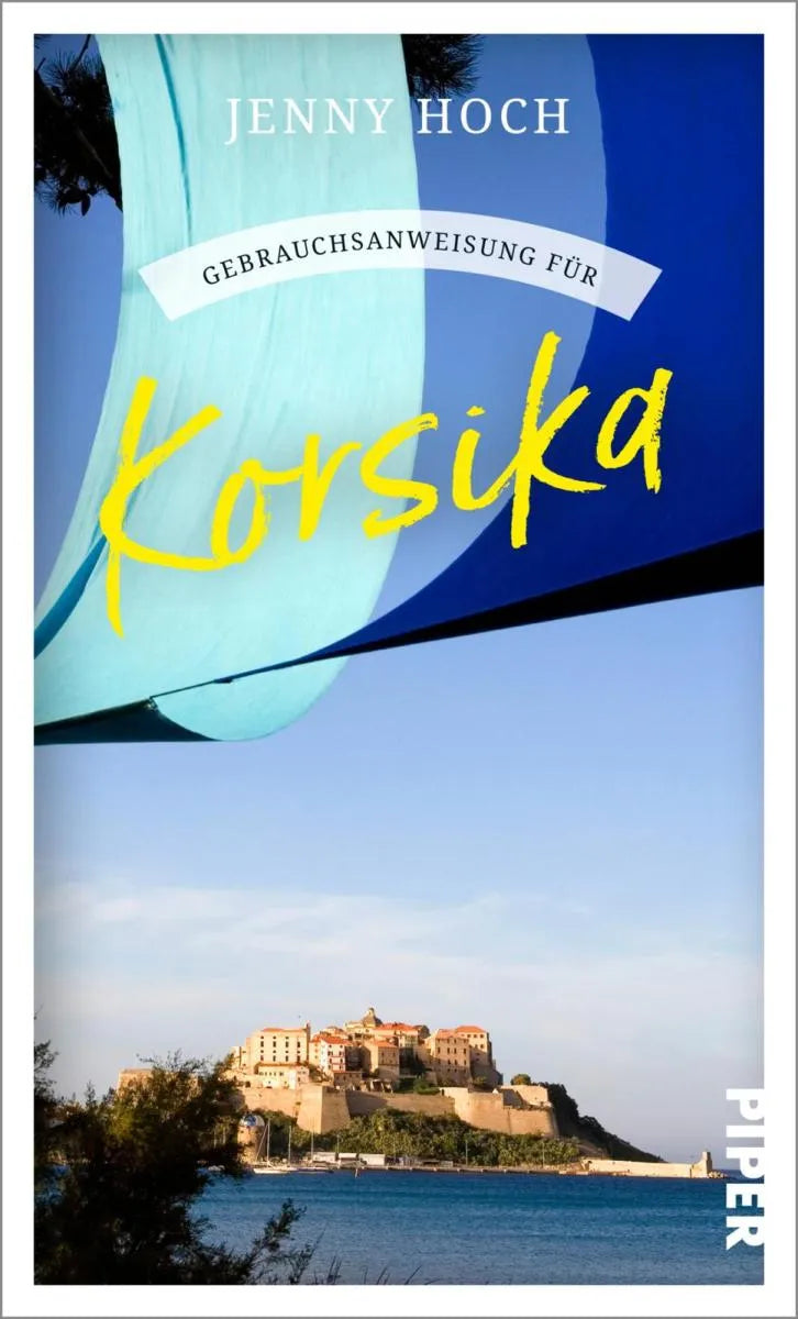 Cover: Gebrauchsanweisung für Korsika (E-Book) von Jenny Hoch