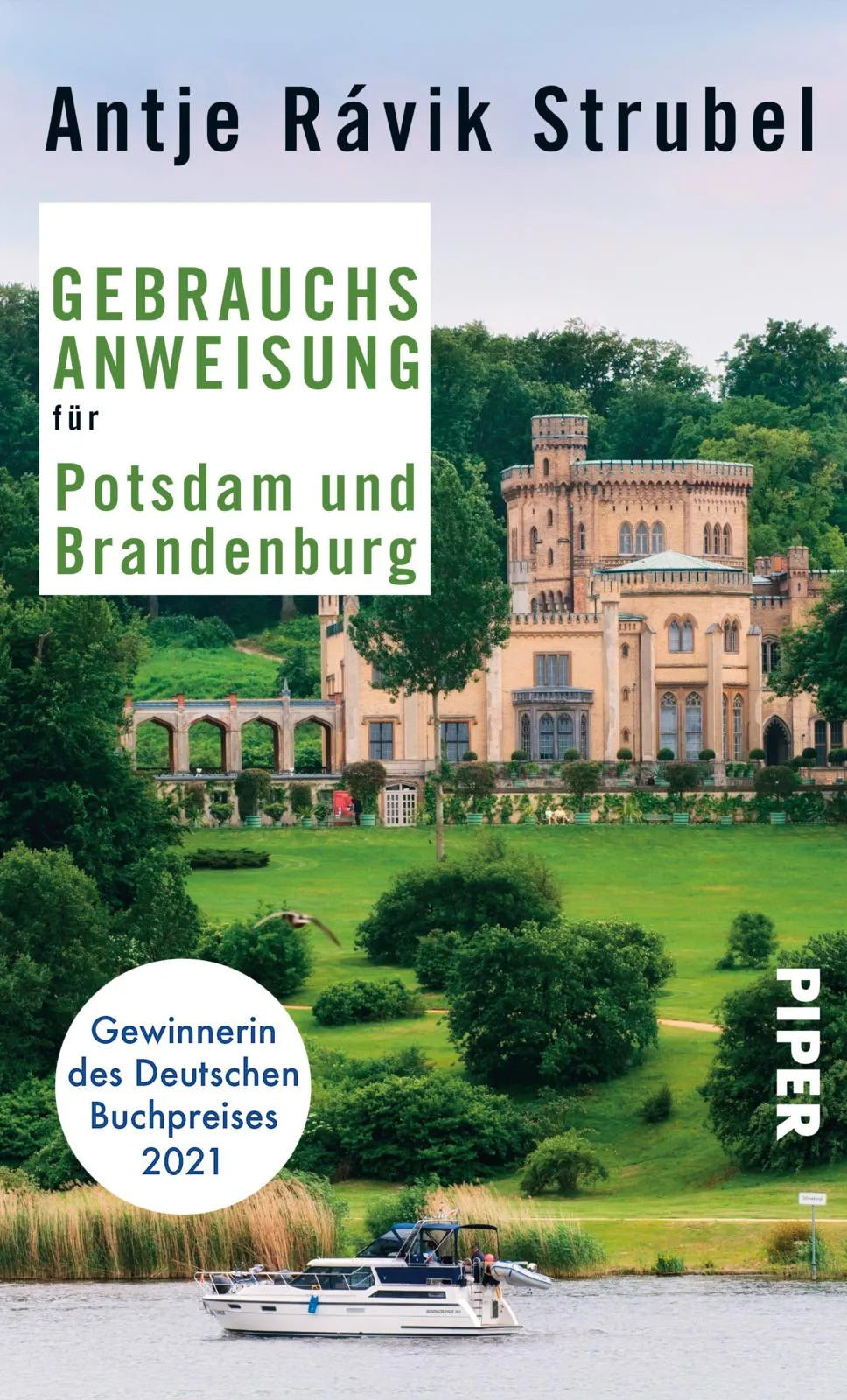Buchcover von 'Gebrauchsanweisung für Potsdam und Brandenburg' - Taschenbuch von Antje Rávik Strubel