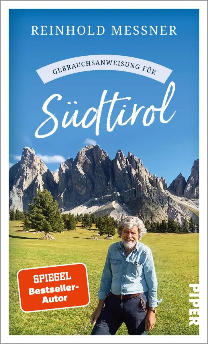 Cover: Gebrauchsanweisung für Südtirol (E-Book) von Reinhold Messner