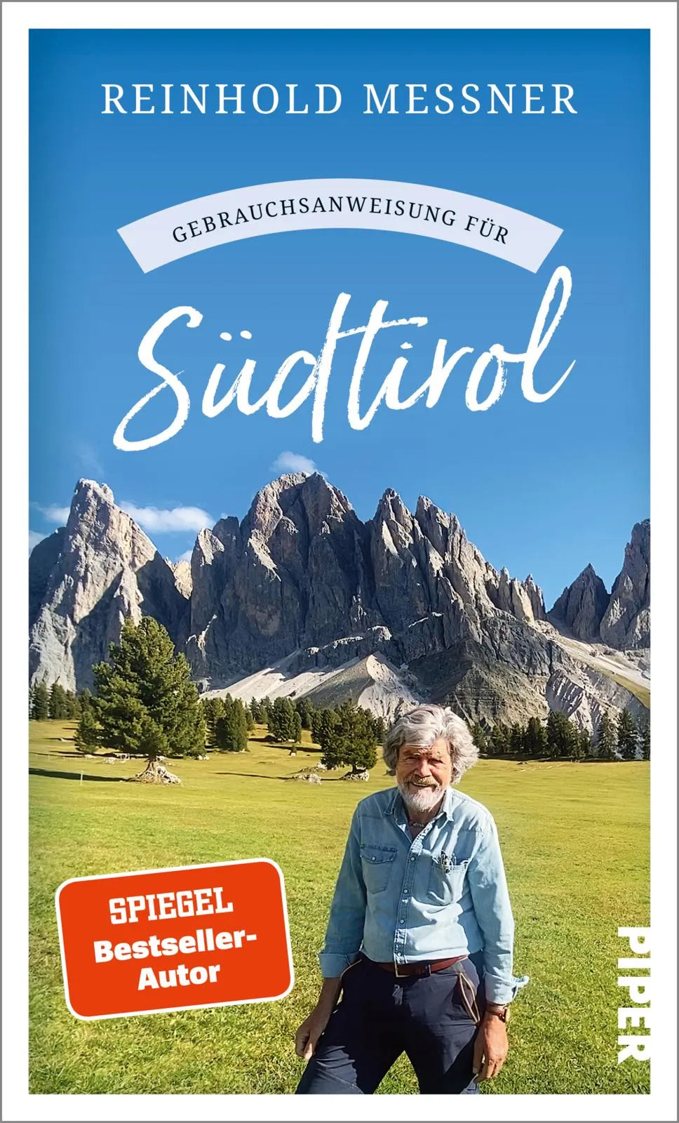 Buchcover von 'Gebrauchsanweisung für Südtirol' - Taschenbuch von Reinhold Messner