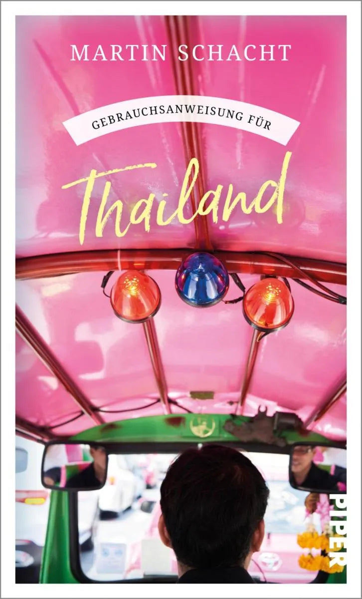 Cover: Gebrauchsanweisung für Thailand (E-Book) von Martin Schacht