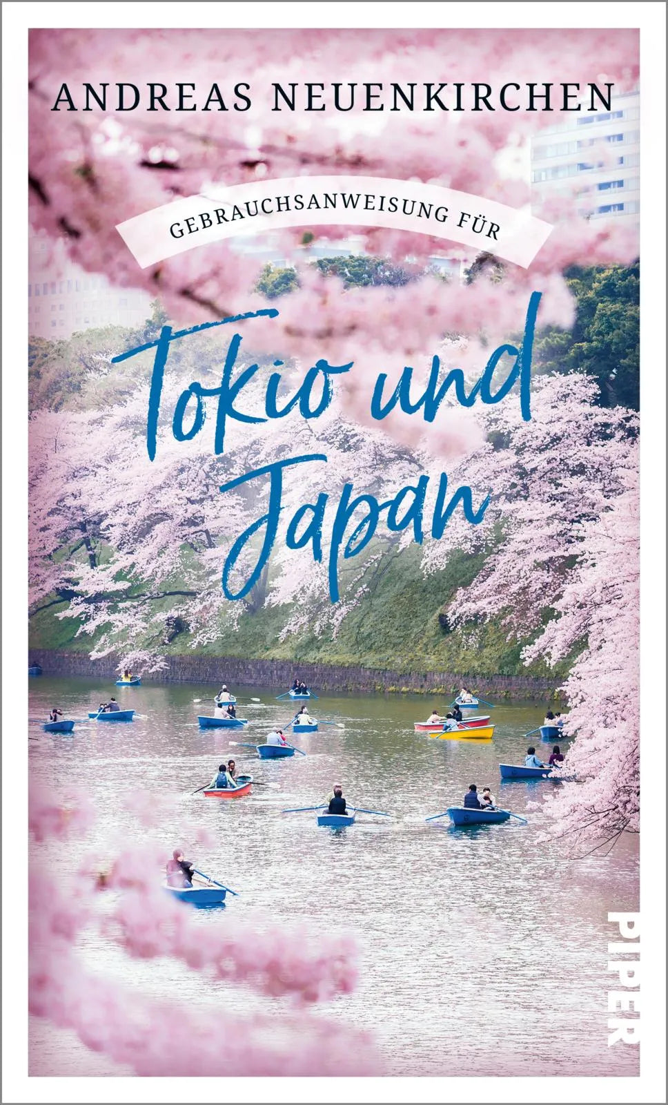 Buchcover von 'Gebrauchsanweisung für Tokio und Japan' - Taschenbuch von Andreas Neuenkirchen