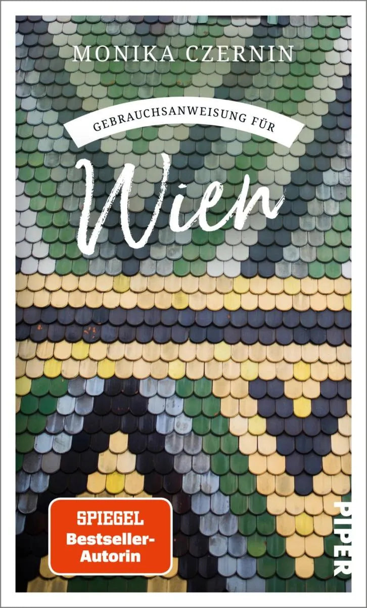 Cover: Gebrauchsanweisung für Wien (E-Book) von Monika Czernin