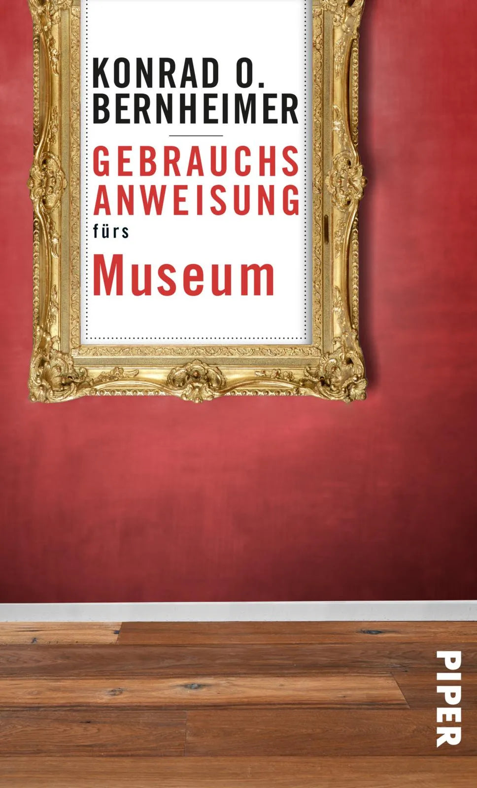 Buchcover von 'Gebrauchsanweisung fürs Museum' - Taschenbuch von Konrad O. Bernheimer