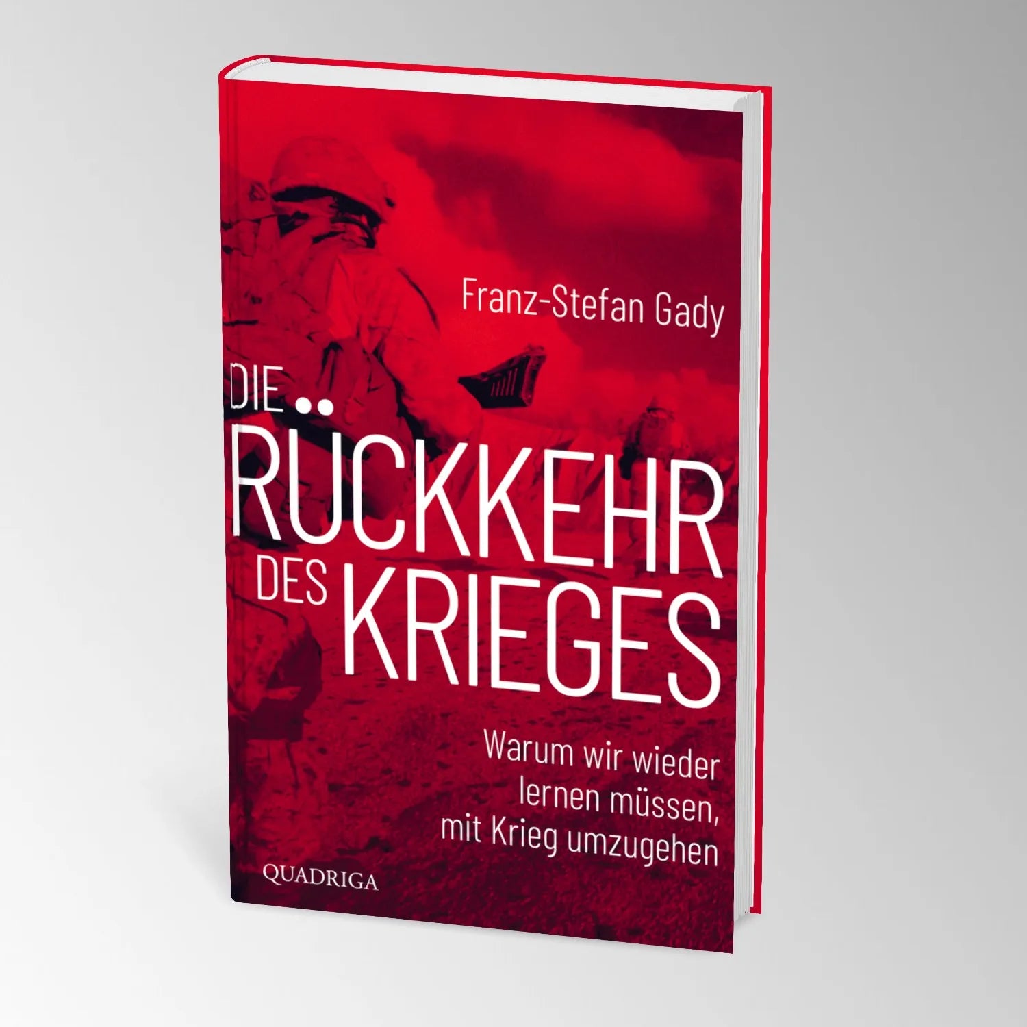 Abbildung von 'Die Rückkehr des Krieges'