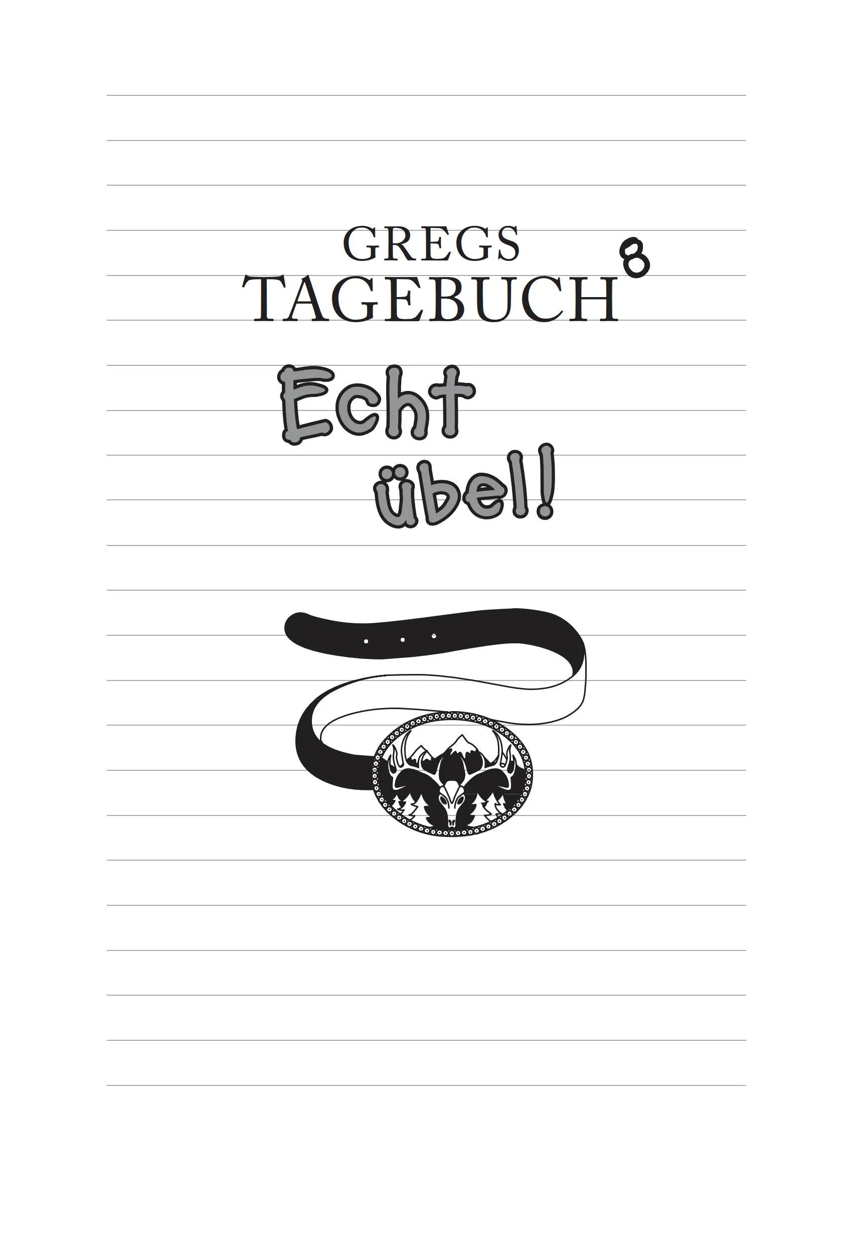 Abbildung von 'Gregs Tagebuch 8 - Echt übel!'