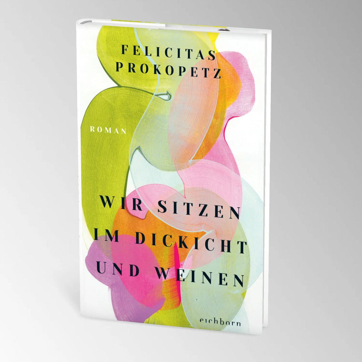 Abbildung von 'Wir sitzen im Dickicht und weinen'