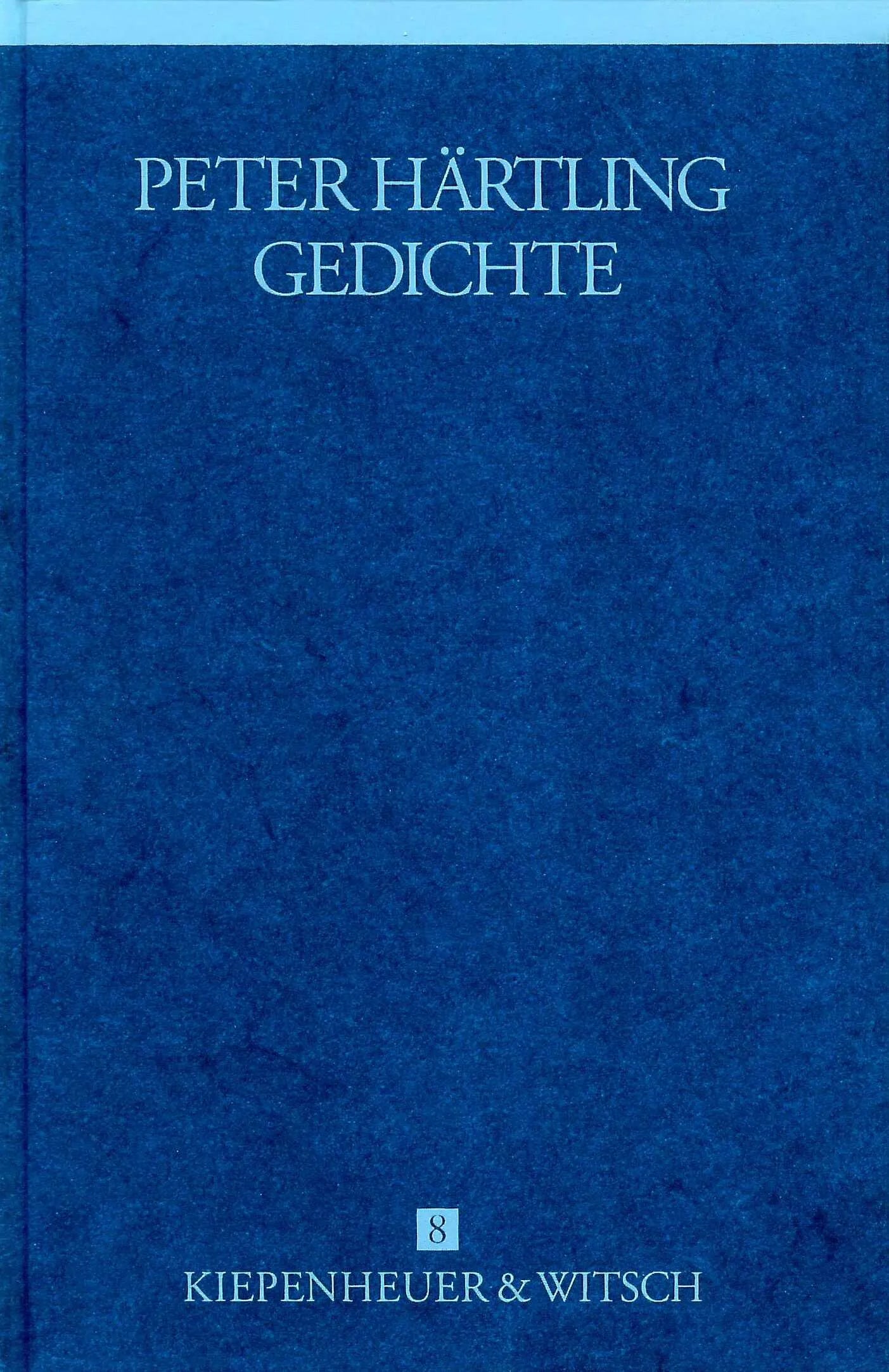 Buchcover von 'Gedichte' - Gebundene Ausgabe von Peter Härtling