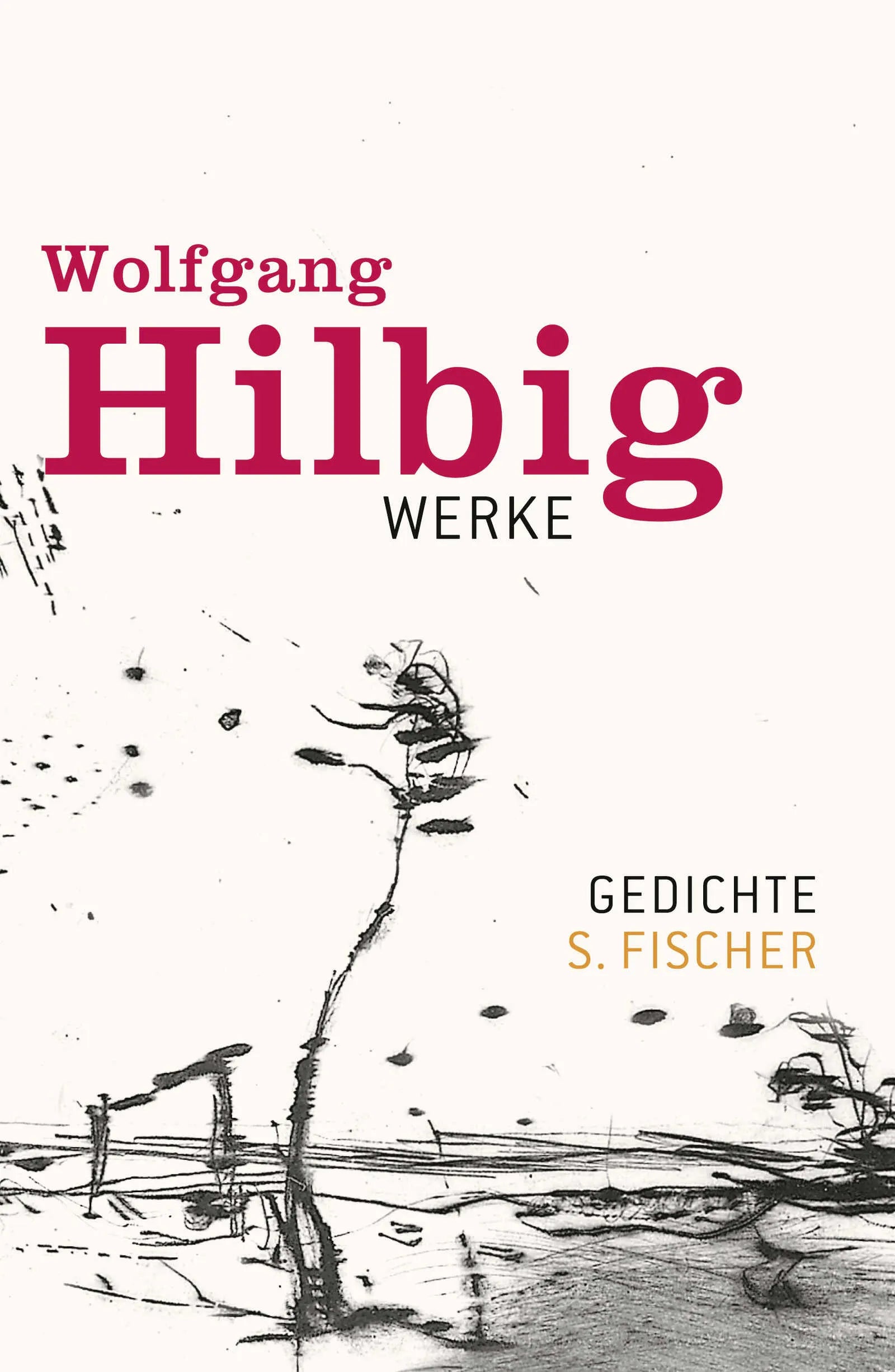 Buchcover von 'Gedichte' - Gebundene Ausgabe von Wolfgang Hilbig