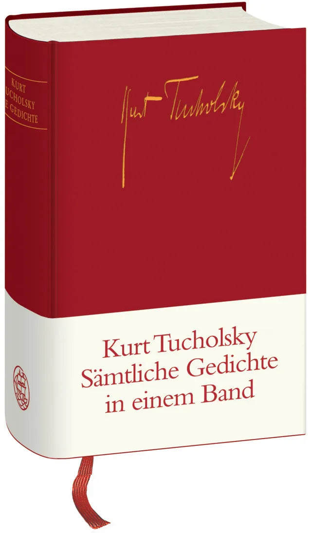 Buchcover von 'Gedichte in einem Band' - Gebundene Ausgabe von Kurt Tucholsky