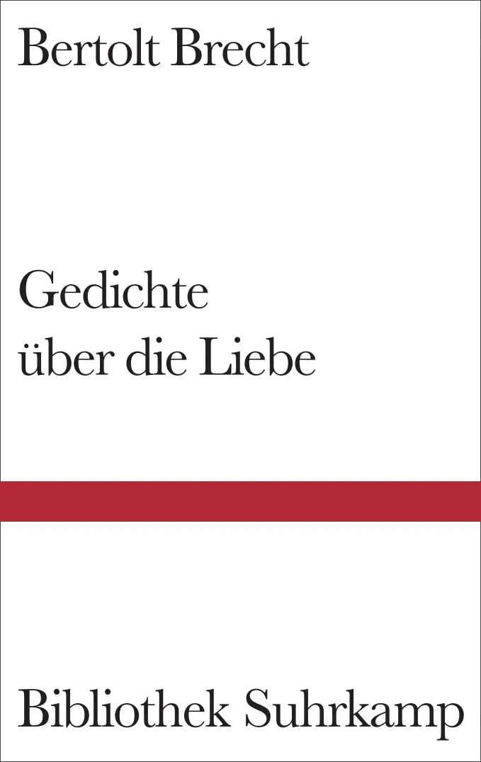 Buchcover von 'Gedichte über die Liebe' - Gebundene Ausgabe von Bertolt Brecht