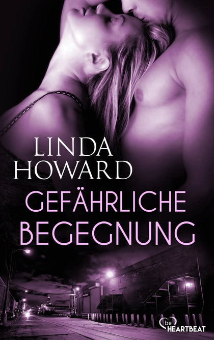 Cover: Gefährliche Begegnung (E-Book) von Linda Howard