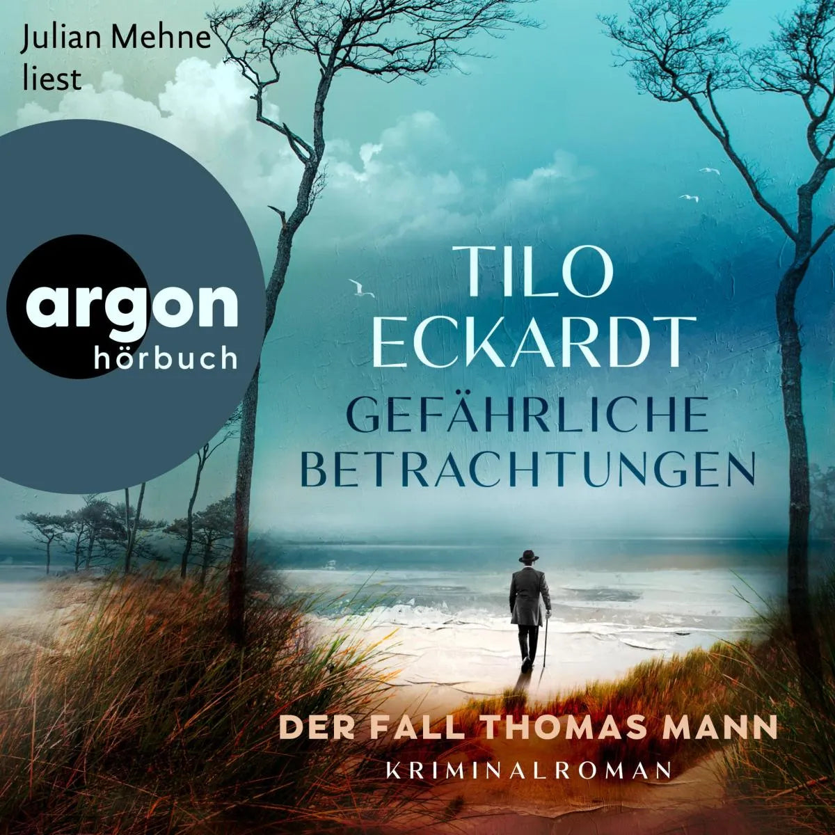 Cover: Gefährliche Betrachtungen (Hörbuch Download) von Tilo Eckardt