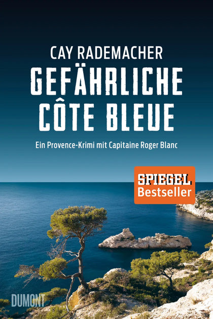 Buchcover von 'Gefährliche Côte Bleue' - Paperback von Cay Rademacher