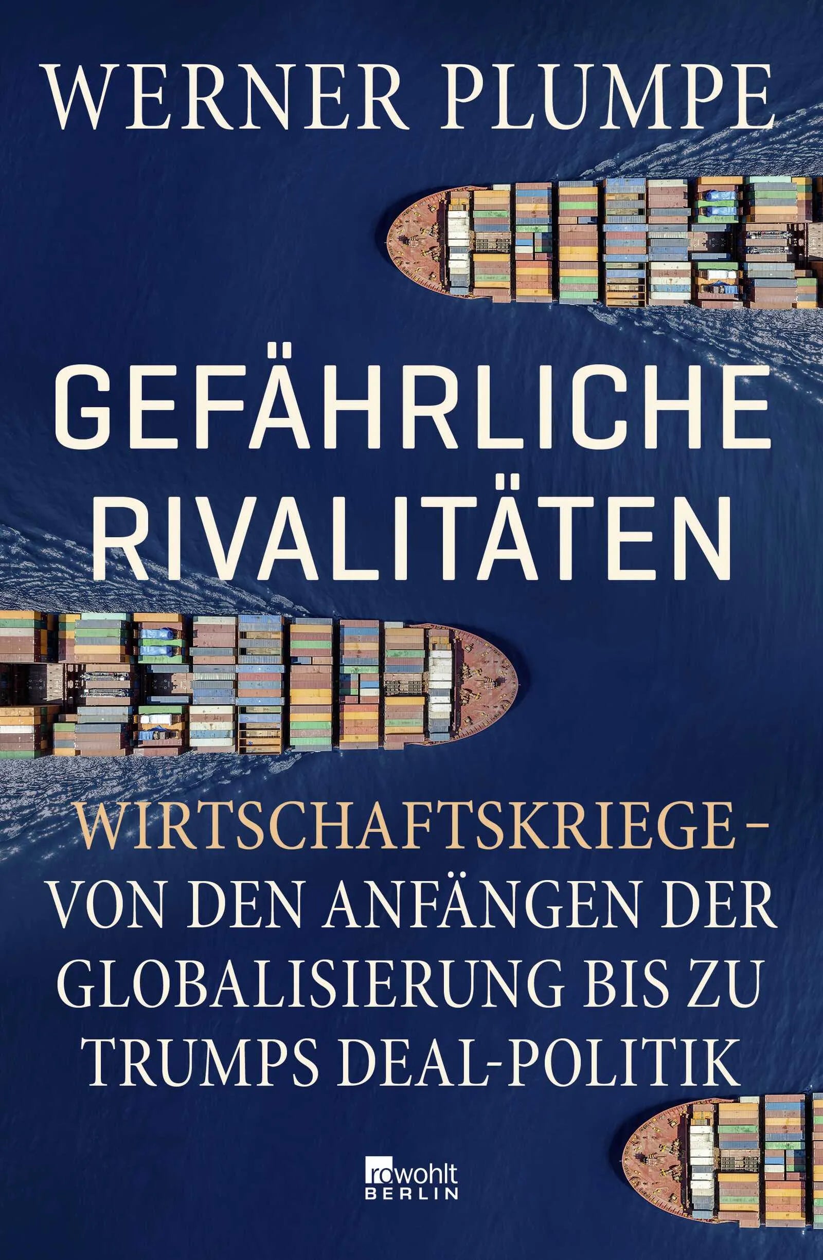Buchcover von 'Gefährliche Rivalitäten' - Gebundene Ausgabe von Werner Plumpe