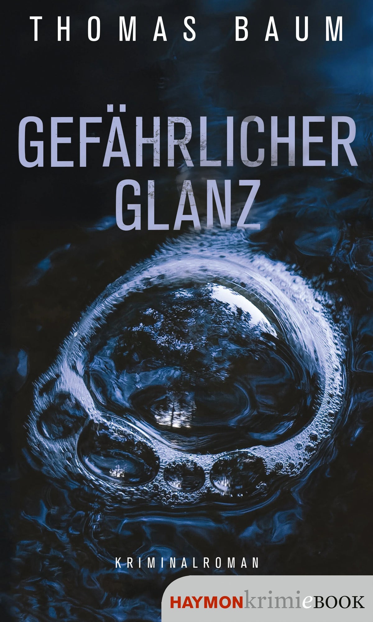 Cover: Gefährlicher Glanz (E-Book) von Thomas Baum