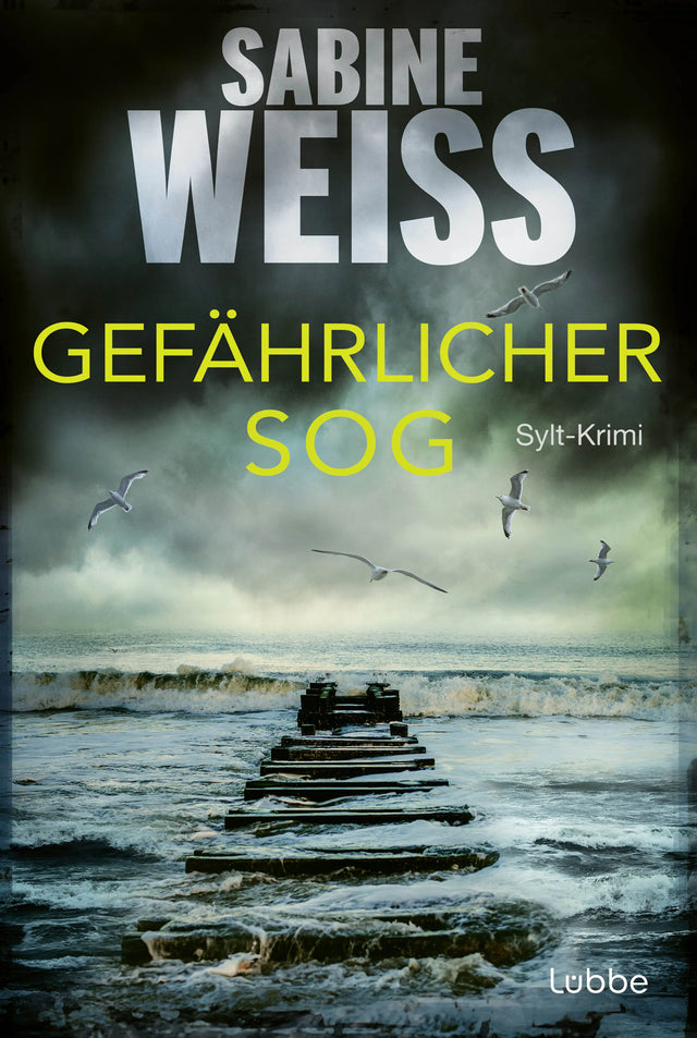 Buchcover von 'Gefährlicher Sog' - Taschenbuch von Sabine Weiß
