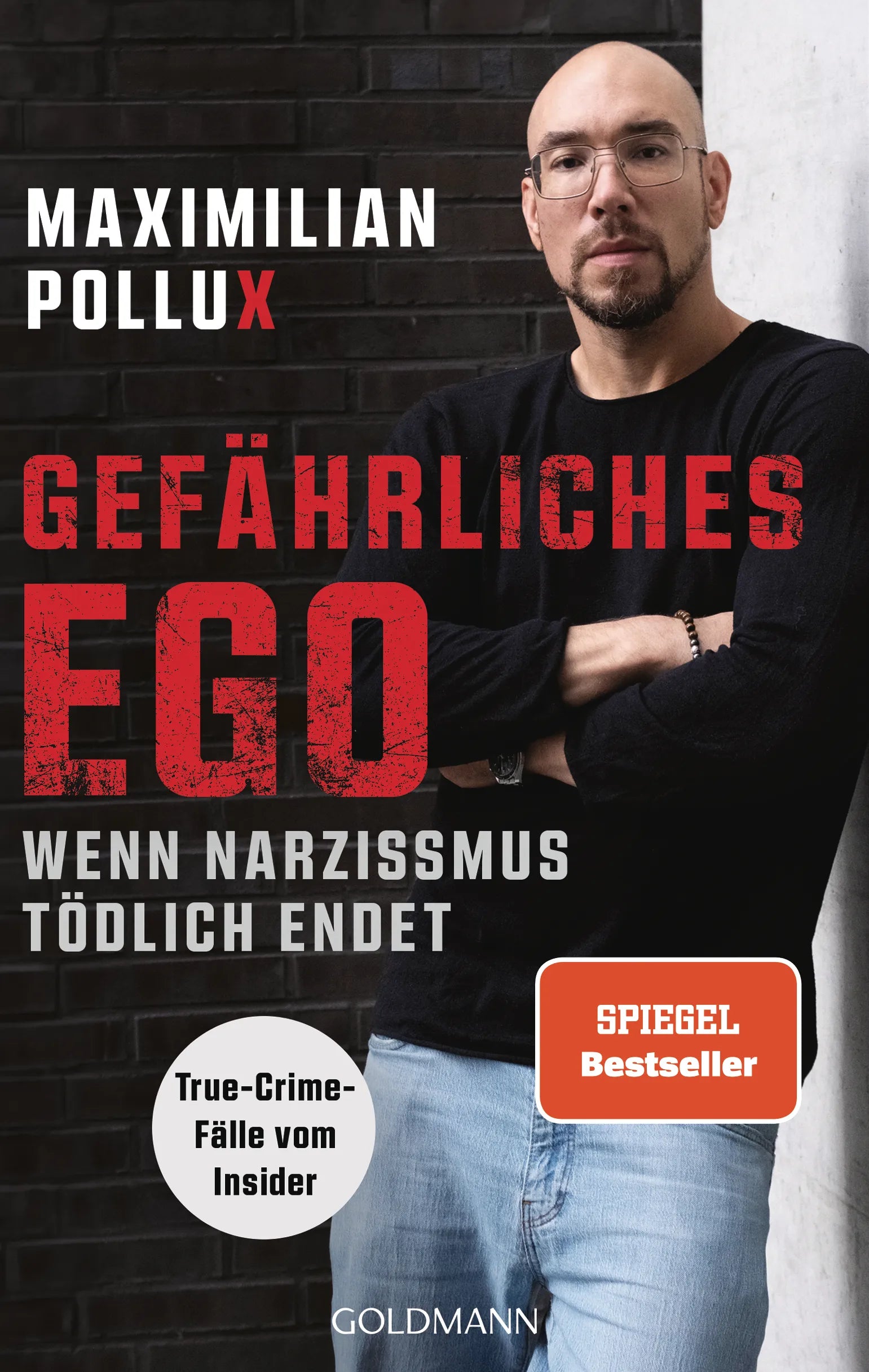Cover: Gefährliches Ego (E-Book) von Maximilian Pollux