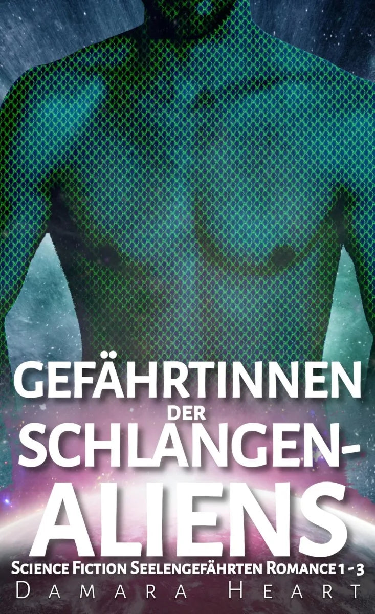 Cover: Gefährtinnen der Schlangenaliens (E-Book) von Damara Heart