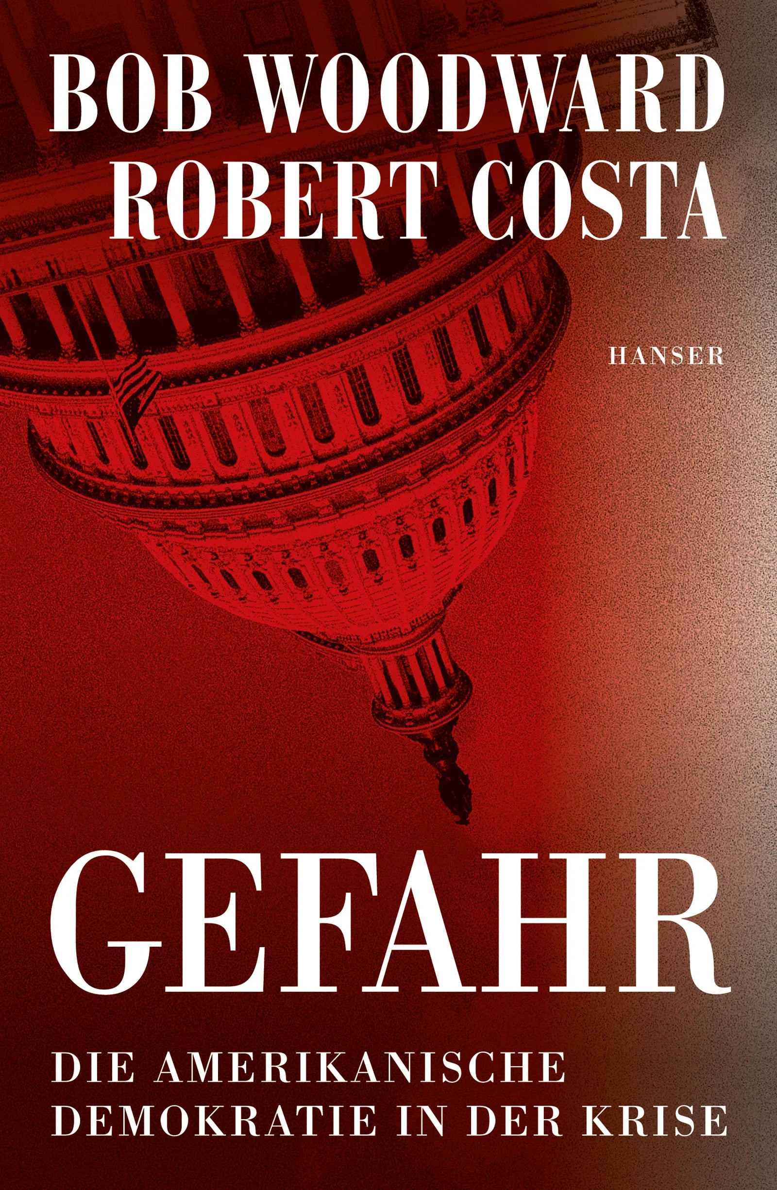 Buchcover von 'Gefahr' - Gebundene Ausgabe von Bob Woodward