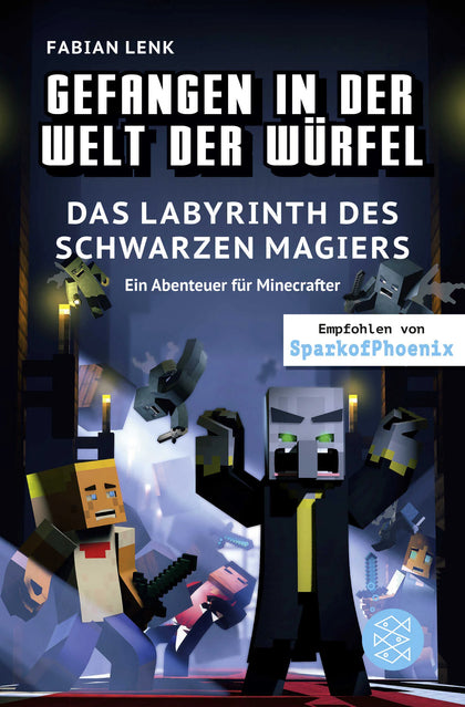 Buchcover von 'Gefangen in der Welt der Würfel. Das Labyrinth des schwarzen Magiers. Ein Abenteuer für Minecrafter' - Gebundene Ausgabe von Fabian Lenk