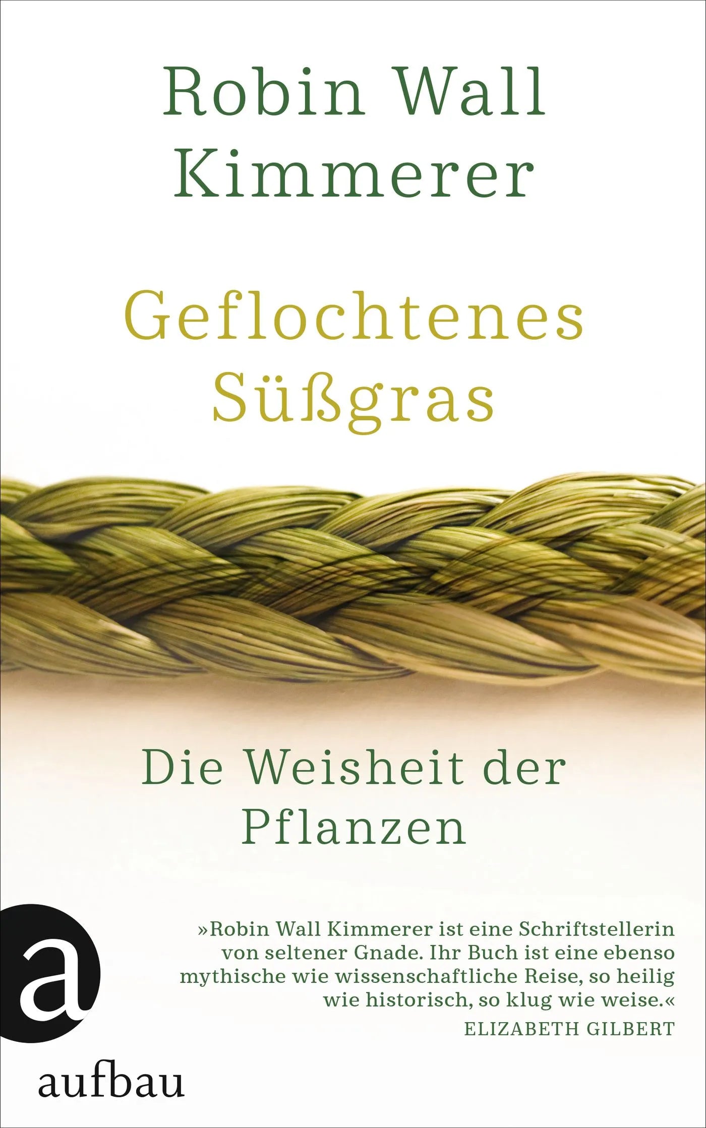 Cover: Geflochtenes Süßgras (Hardcover) von Robin Wall Kimmerer
