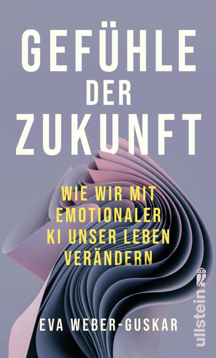 Cover: Gefühle der Zukunft (E-Book) von Eva Weber-Guskar