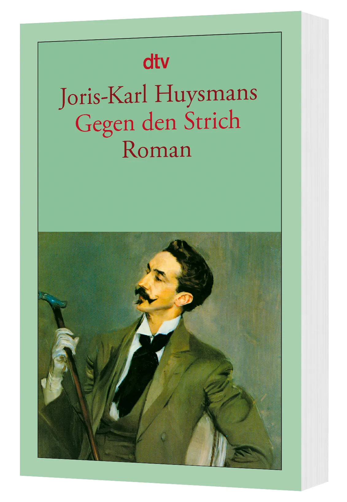 Joris-Karl Huysmans - Gegen den Strich