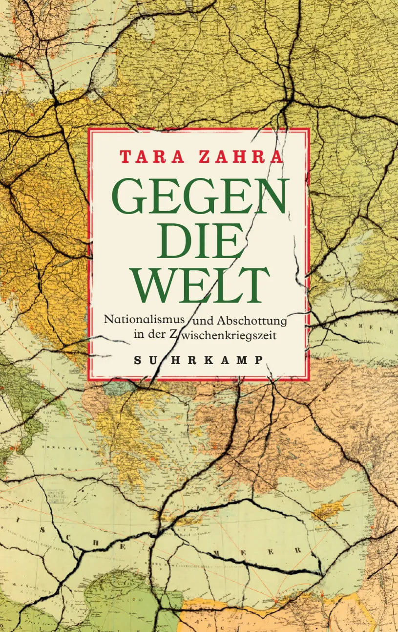 Buchcover von 'Gegen die Welt' - Gebundene Ausgabe von Tara Zahra