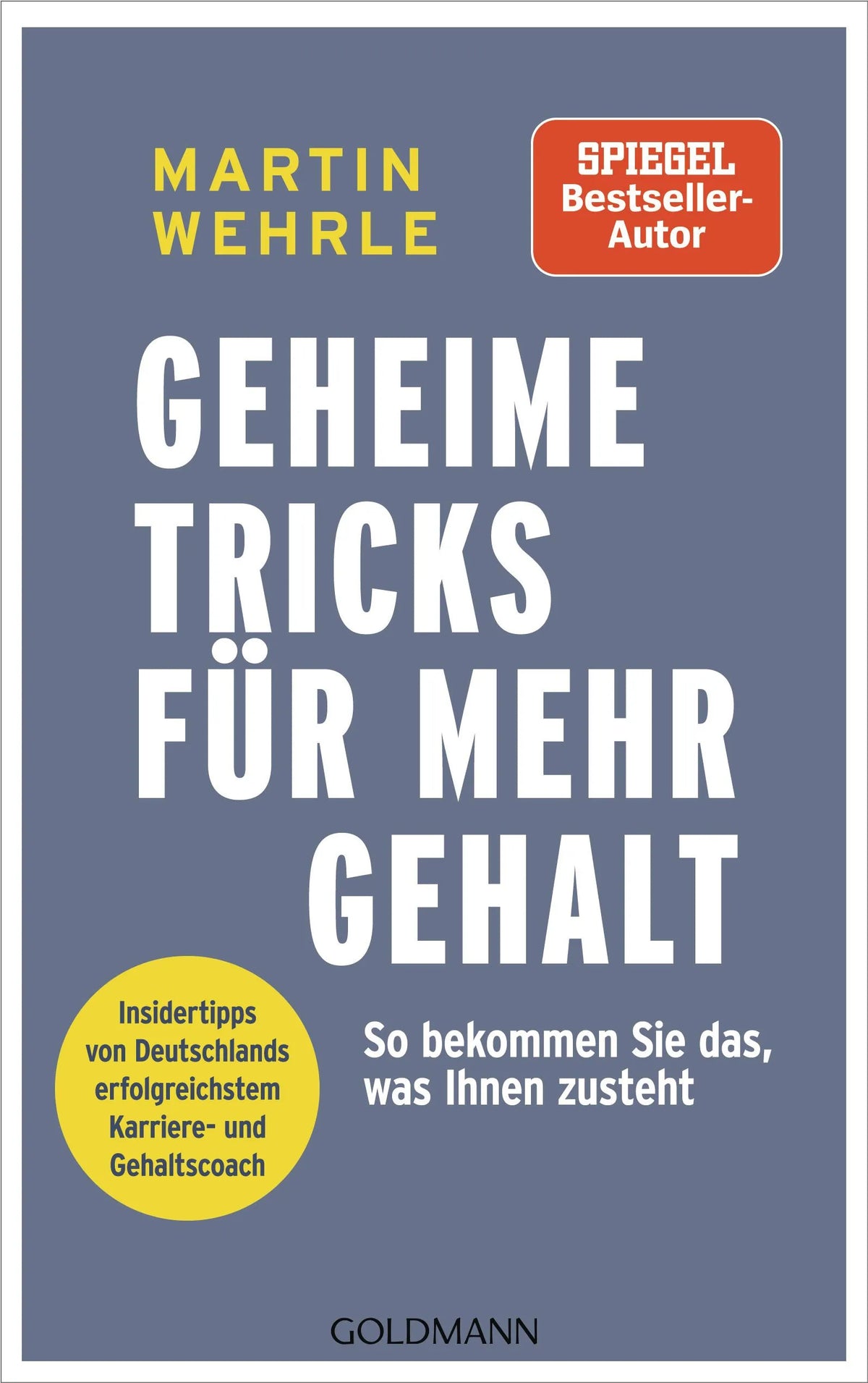 Cover: Geheime Tricks für mehr Gehalt (Paperback) von Martin Wehrle