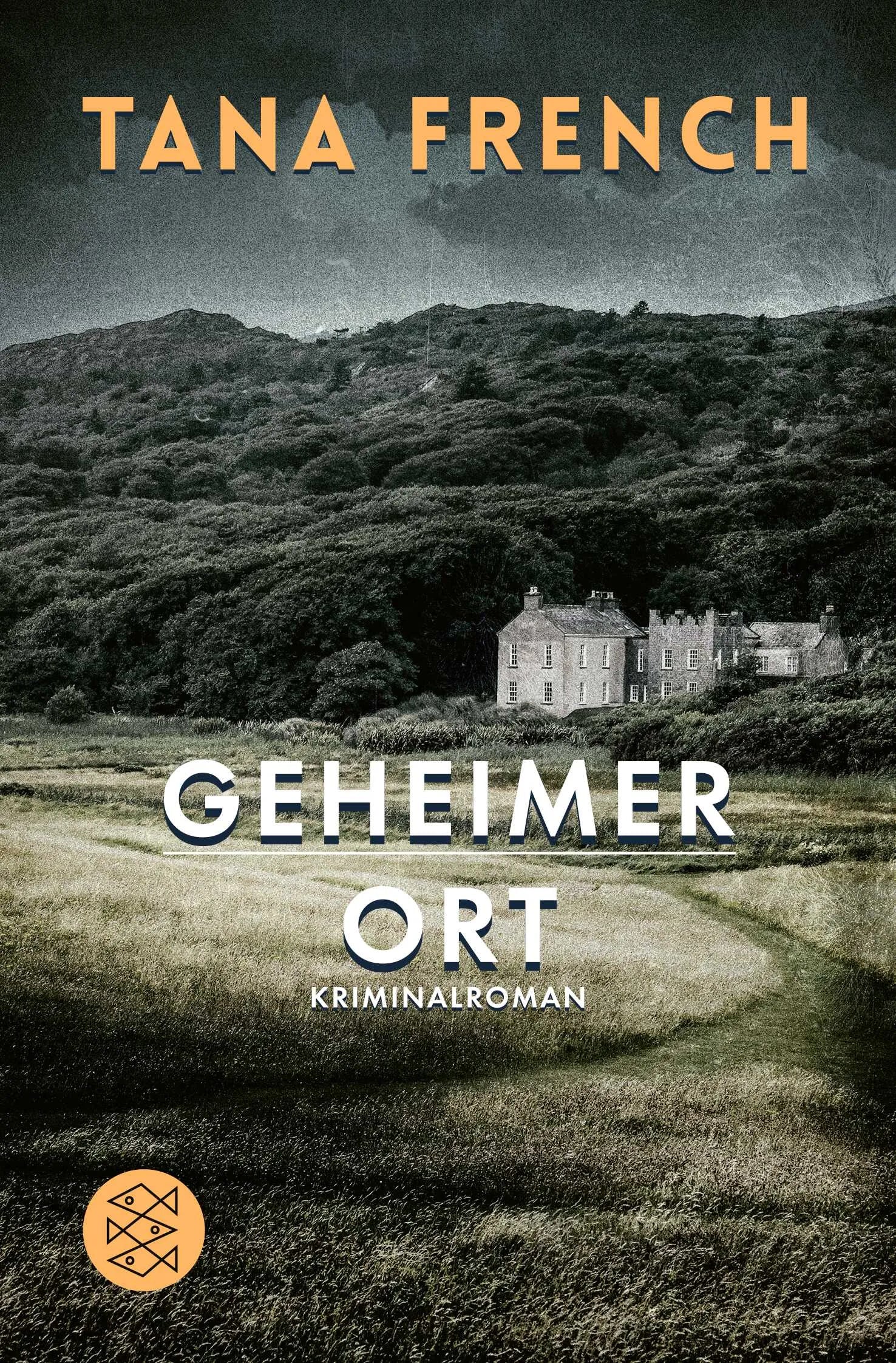 Cover: Geheimer Ort (Taschenbuch) von Tana French