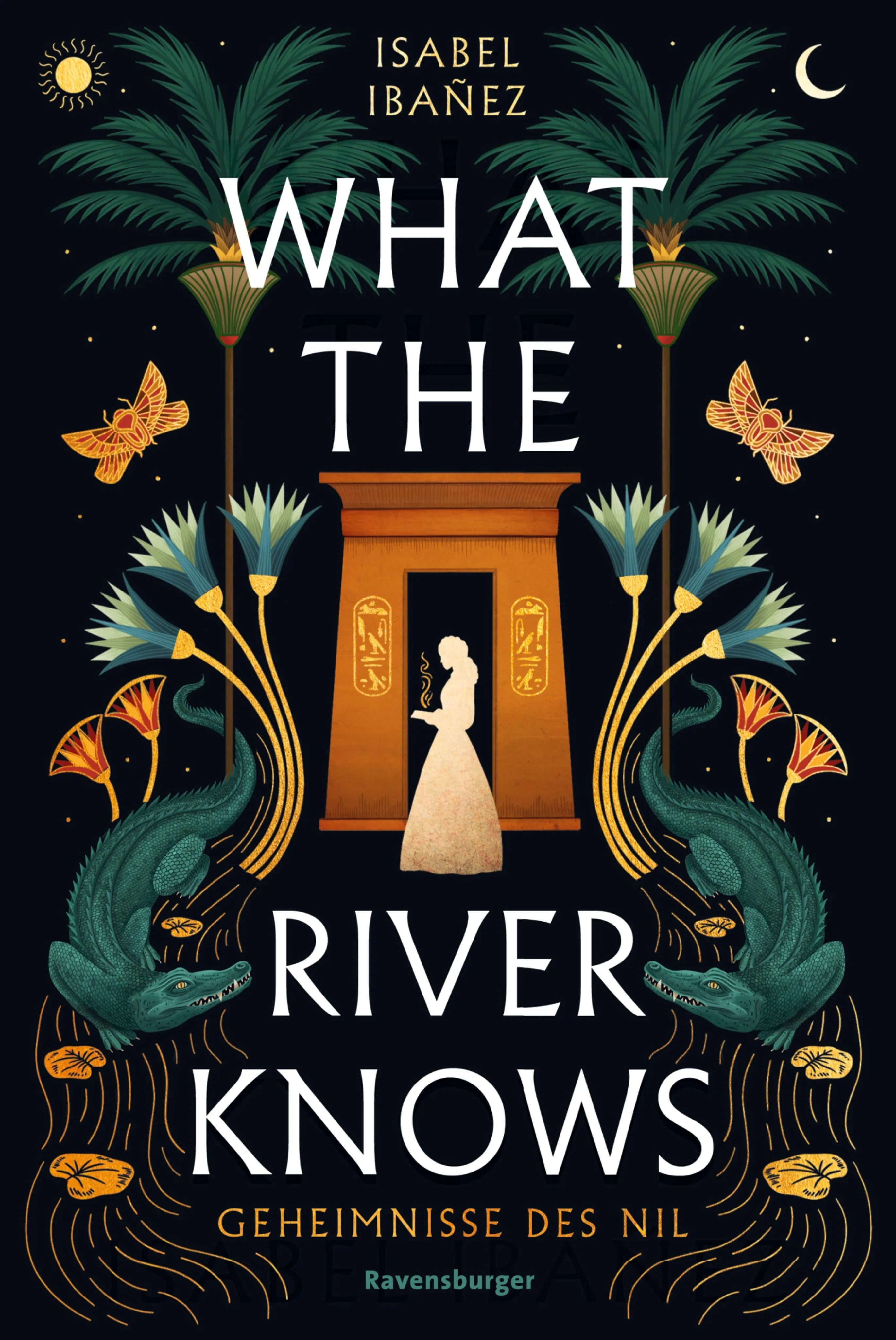 Cover: Geheimnisse des Nil, Band 1 - What the River Knows (E-Book) von Isabel Ibañez