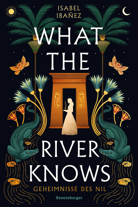 Geheimnisse des Nil, Band 1 - What the River Knows